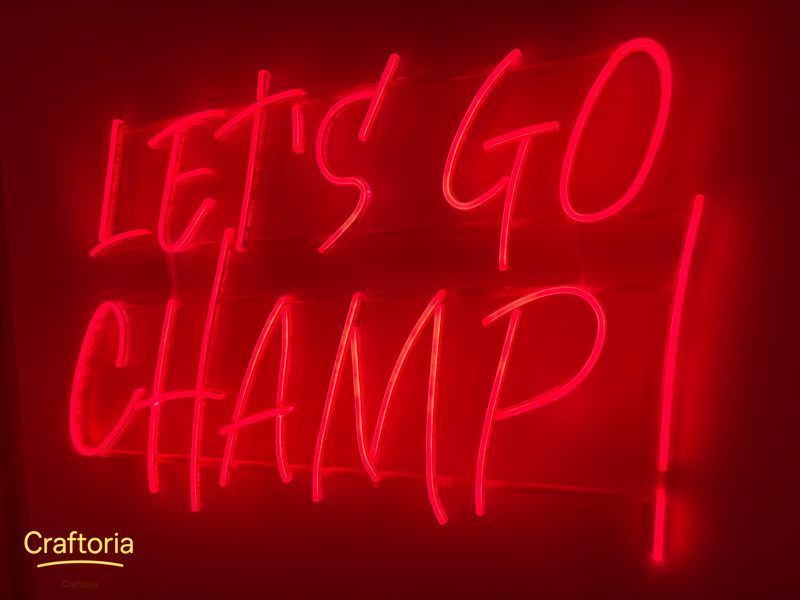 Неонова вивіска Let`s go champ! 900x600 Червоний LET-900x600-ЧЕР фото